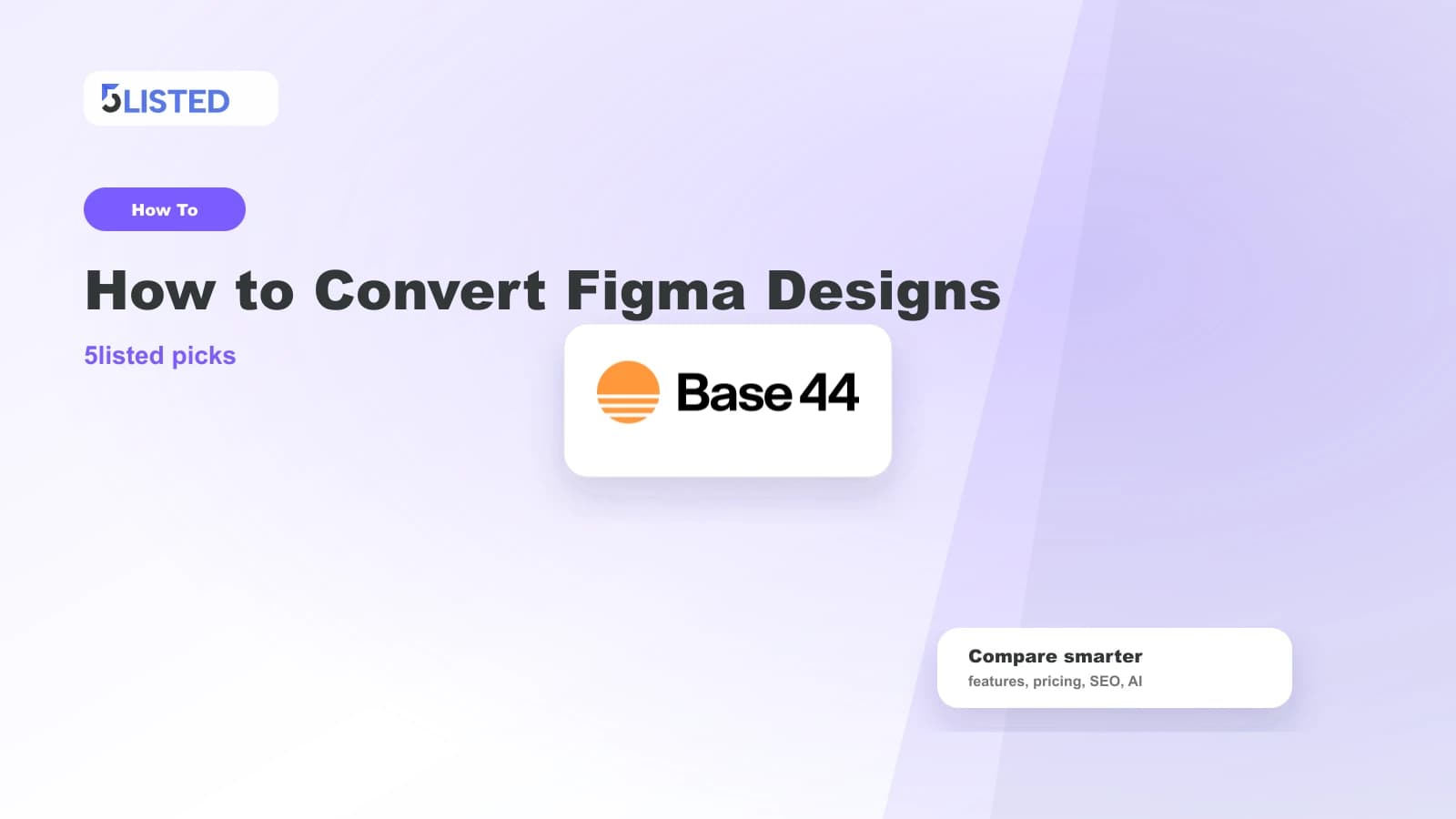 How to Convert Figma Designs and URLs to Live Apps in Base44 - 5listed website builder comparison