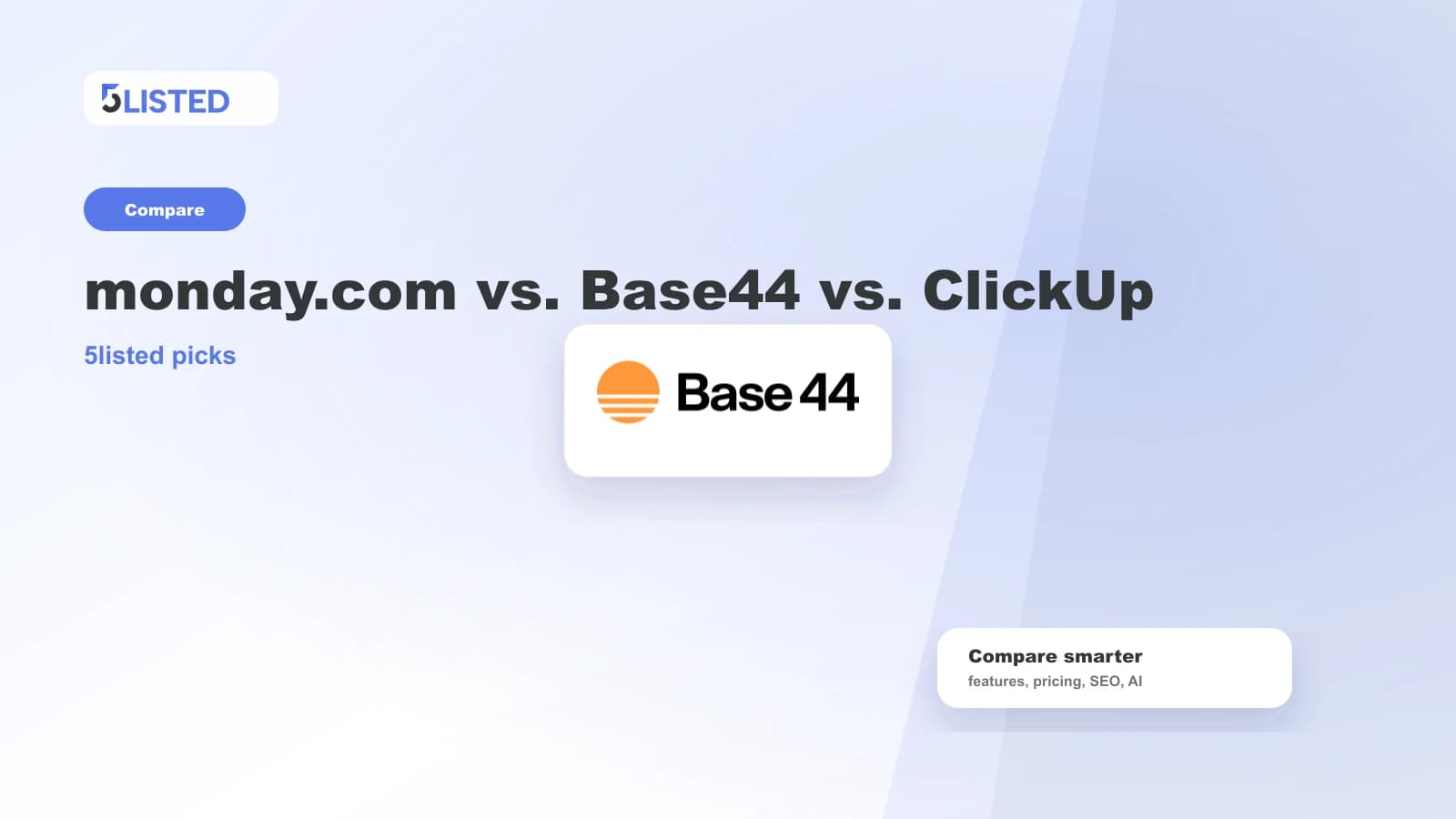 monday.com vs. Base44 vs. ClickUp AI Agents - 5listed website builder comparison