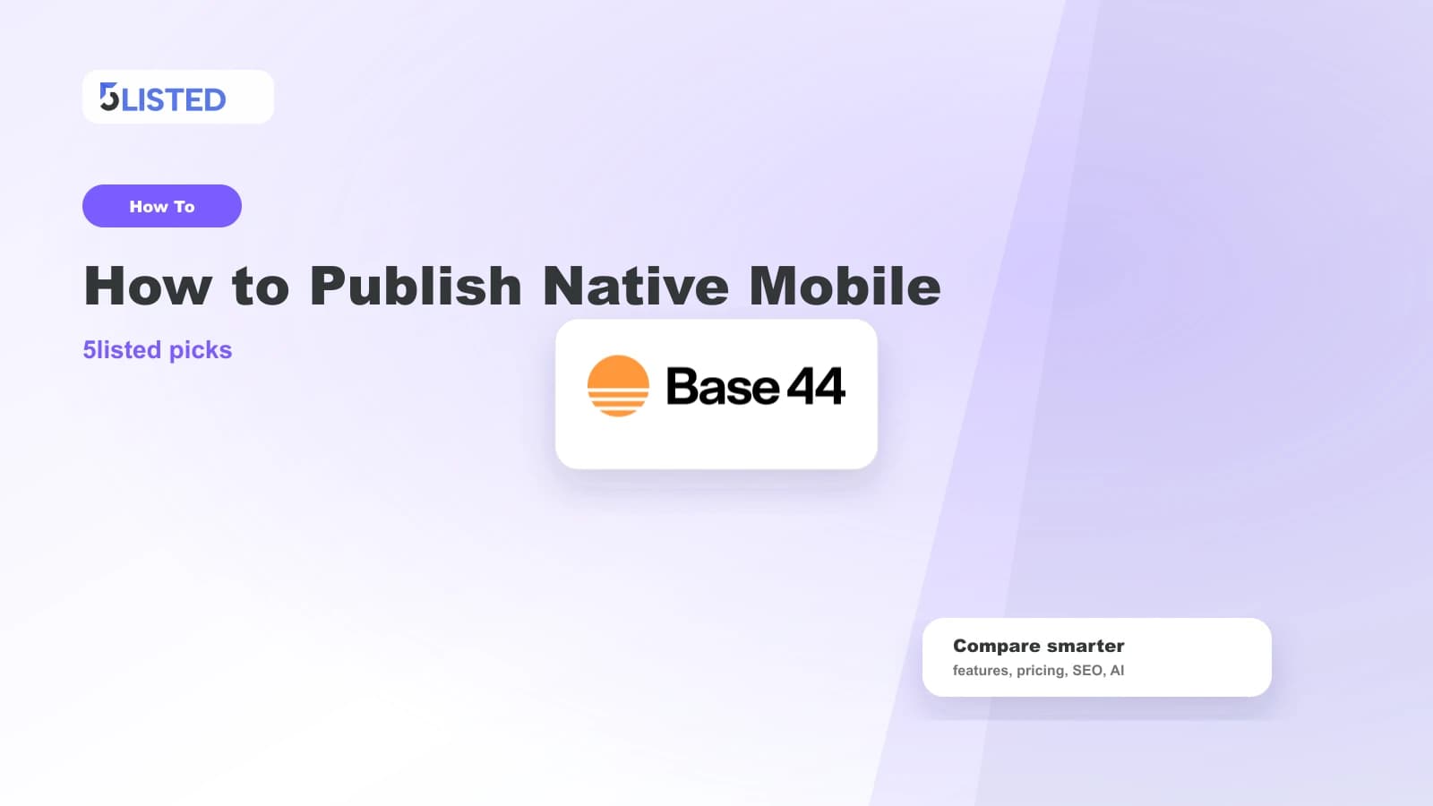 How to Publish Native Mobile Apps With Base44 - 5listed website builder comparison
