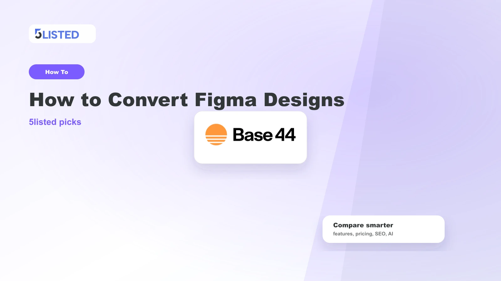 How to Convert Figma Designs and URLs to Live Apps in Base44 - 5listed website builder comparison